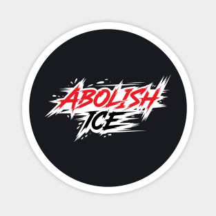Abolish ICE Magnet